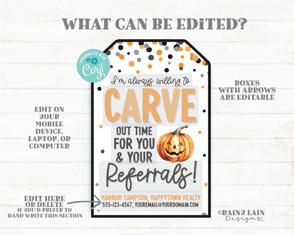 Editable Halloween Referral Gift Tag Template, Jack-O-Lantern Pumpkin Carve Out Time, Realtor, Home Health, Fall Marketing Printable, Pop By