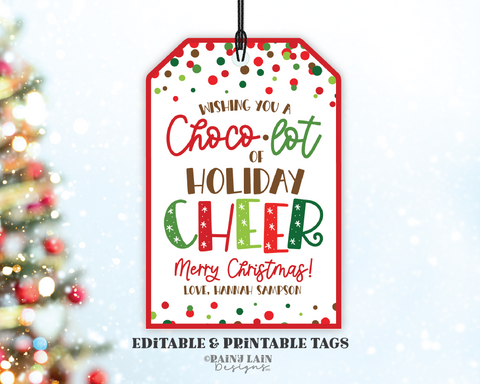 Editable Christmas Chocolate Gift Tag, Thanks a Choco-lot, Holiday Cheer, Printable Staff Teacher Student Preschool Classroom Favor PTO