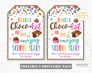 Thanks a Choco-Lot for an Amazing School Year Tag Chocolate Chocolot Year End Thank You Teacher Gift Appreciation Principal Student PTA PTO