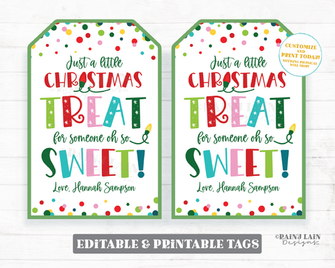 A little Christmas Treat for someone oh so Sweet Tag Holiday Appreciation Gift Tags Employee Company Staff Teacher Favor Thank you Editable