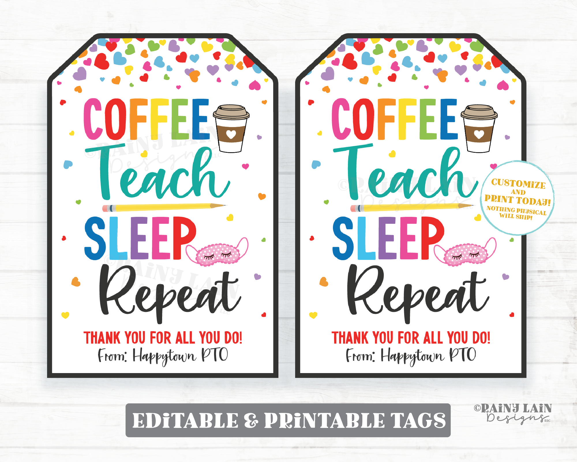 Coffee Teach Sleep Repeat Tag, Sleepwear Gift, Pajama Pants, Teacher Appreciation, Staff, Nurse, PTA PTO Editable
