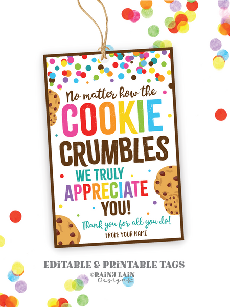 Cookie Crumbles Tag, Teacher Gift Tag From PTO, Teacher Appreciation Gift Tag, Staff Appreciation Gift, Cookie Tags
