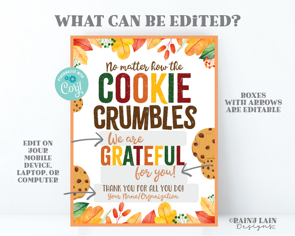 No Matter How the Cookie Crumbles Sign Grateful for You Fall Autumn Thanksgiving Employee Appreciation Staff Room Teachers Lounge PTO