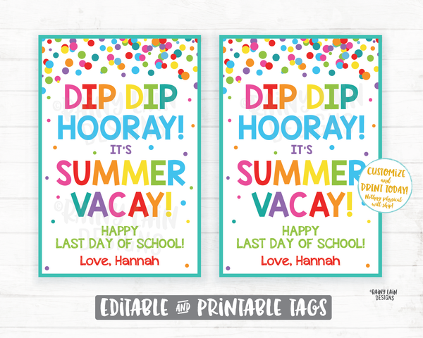 Dip Dip Hooray It's Summer Vacay End of School Year Gift Tags Preschool Student Printable Kids Teacher Dip Favor Gift Tags Dunk