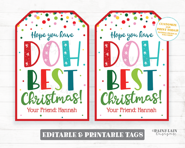 Doh Best Christmas Tag Play dough Gift Winter Break Holiday Playdough From Teacher to Student Classroom Preschool Printable Non-Candy