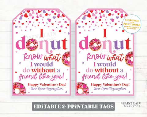 Donut Valentine's Day Tag, Donut Know Valentine Editable Gift, Teacher, Co-Worker, Friend, Student, Digital Download