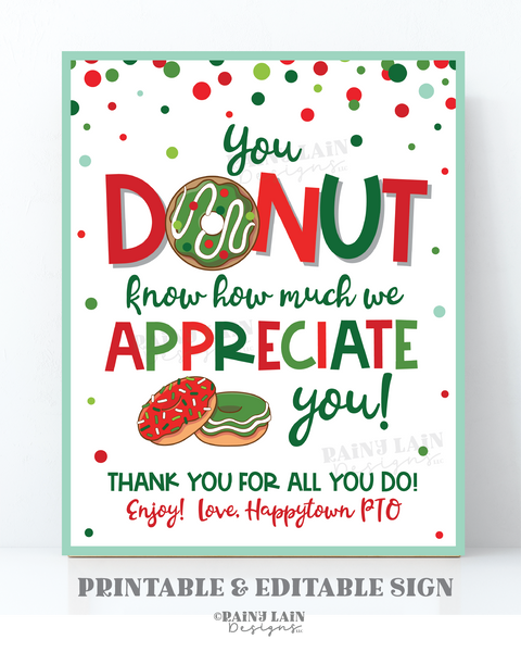 Christmas You Donut Know How Much We Appreciate You Sign, Teacher's Lounge, Staff Room, Holiday Appreciation, Employee, School PTO PTA