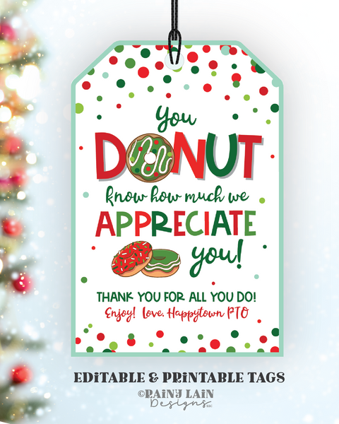 Christmas You Donut Know How Much We Appreciate You Gift Tag, Thank you, Holiday Appreciation Favor, Teacher Staff Employee School PTO PTA