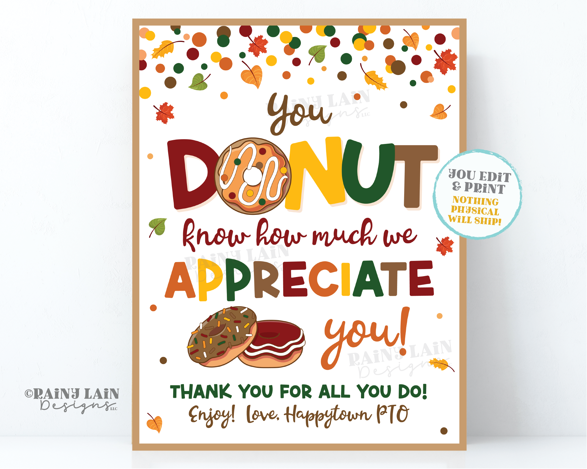 Donut Know How Much We Appreciate You Sign, Autumn, Fall, Halloween Thank you Appreciation Teacher Staff Employee School PTO Lounge, Leaves