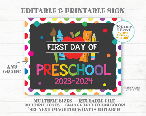 1st Day of School Sign Editable Template Polka Dot Back to School Photo Prop First day of ANY Grade Printable Pencil Polkadots Colorful