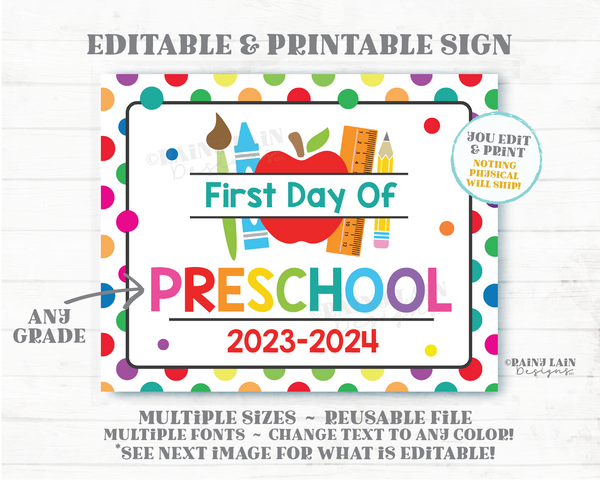 Polkadot First day of School Editable Sign Template 1st Day Colorful White Background Polka Dot Back to School Photo Prop ANY Grade Apple