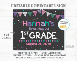 First Day of School Sign Editable Template Pink Purple Teal 1st 2nd 3rd Pre-K Kindergarten Preschool Back to School Chalkboard Photo Prop