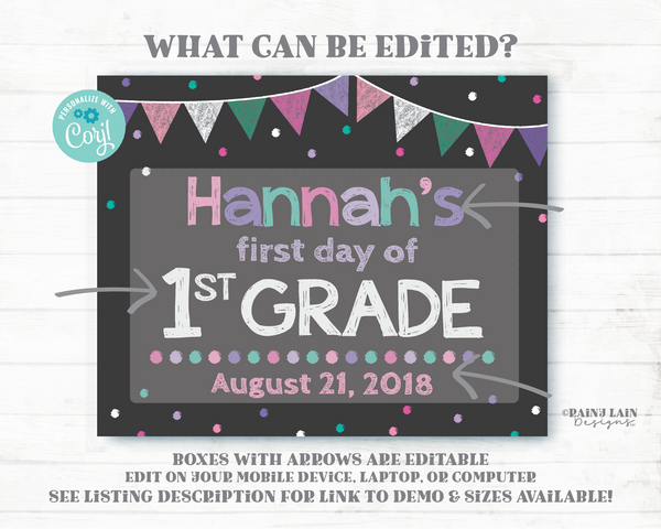 First Day of School Sign Editable Template Pink Purple Teal 1st 2nd 3rd Pre-K Kindergarten Preschool Back to School Chalkboard Photo Prop