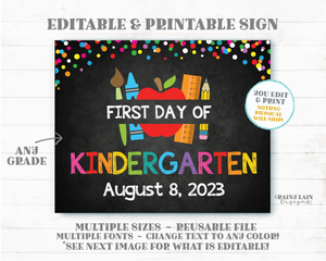 Editable First Day of School Sign Confetti Printable Chalkboard Template Simple Back Photo Prop Colorful 1st 4th 5th Kindergarten ANY Grade