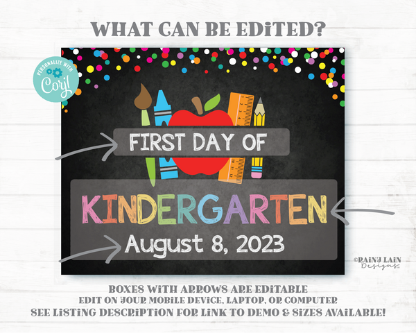Editable First Day of School Sign Confetti Printable Chalkboard Template Simple Back Photo Prop Colorful 1st 4th 5th Kindergarten ANY Grade