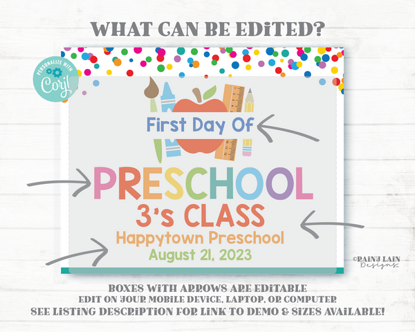 Editable First Day of School Sign 1st Day of Preschool 3's Class Colorful Confetti Simple Template Photo Prop 4th 5th Kindergarten ANY Grade