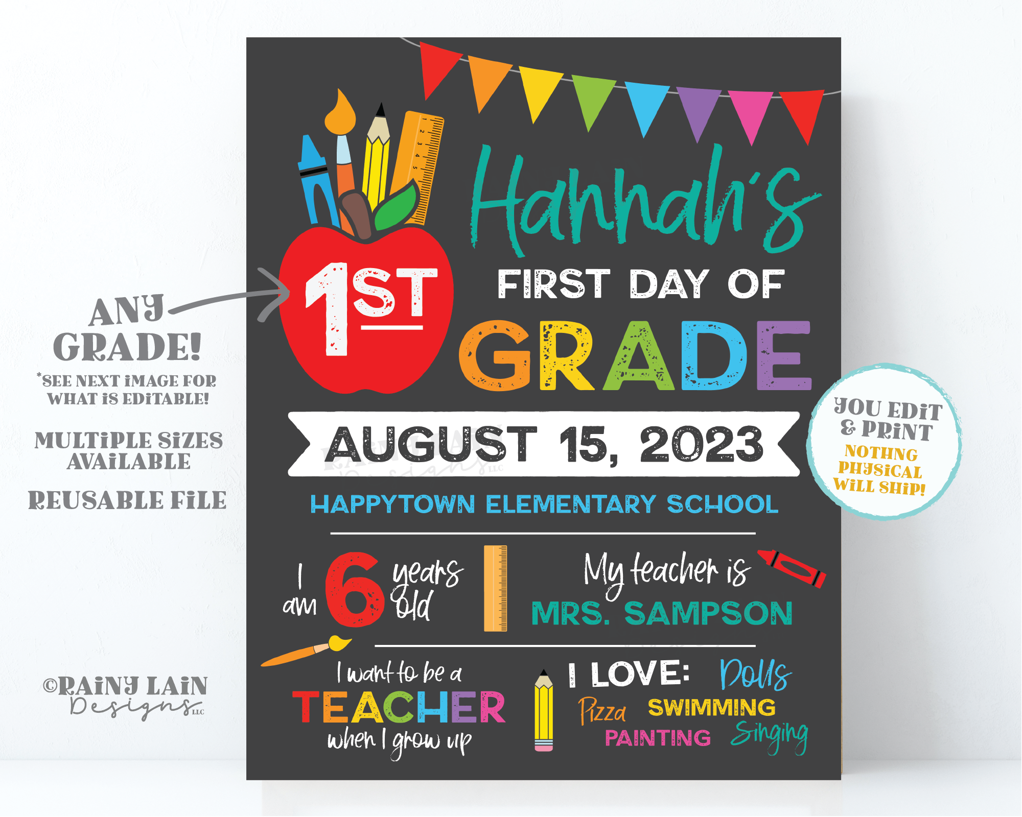 First day of 1st Grade Editable Sign Template Back to School Preschool Kindergarten 2nd 3rd 4th 5th ANY grade Apple Ruler Paint Brush Pencil