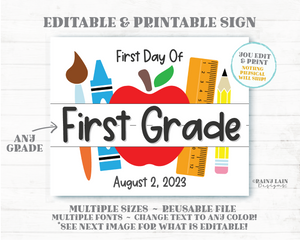 First Day of School Sign Template Editable 1st day of Kindergarten Preschool 2nd Grade 1st 3rd 4th 5th ANY Grade Printable Back to School Photo Prop Pencil Apple Ruler Paintbrush Crayon