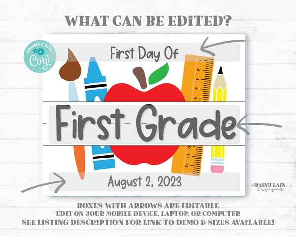 First Day of School Sign Template Editable 1st day of Kindergarten Preschool 2nd Grade 1st 3rd 4th 5th ANY Grade Printable Back to School Photo Prop Pencil Apple Ruler Paintbrush Crayon