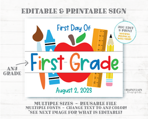 Editable First Day of School Sign Template 1st day of ANY Grade Printable Back to School Photo Prop Pencil Apple Ruler Paintbrush Crayon