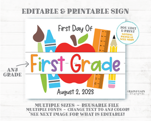 1st day of ANY Grade Printable Sign First Day of School Editable Template Back to School Photo Prop Pencil Apple Crayon Ruler Paintbrush