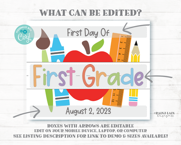 1st day of ANY Grade Printable Sign First Day of School Editable Template Back to School Photo Prop Pencil Apple Crayon Ruler Paintbrush