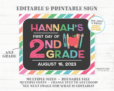 First Day of School Chalkboard Sign Editable Back to School Sign Template 1st Day ANY Grade Printable Photo Prop Rainbow Stripes Colorful