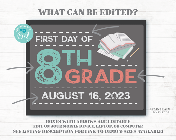 Editable First Day of 8th Sign Template7th 9th Middle School Junior High 1st day of ANY Grade Printable Back to School Photo Prop Textbooks