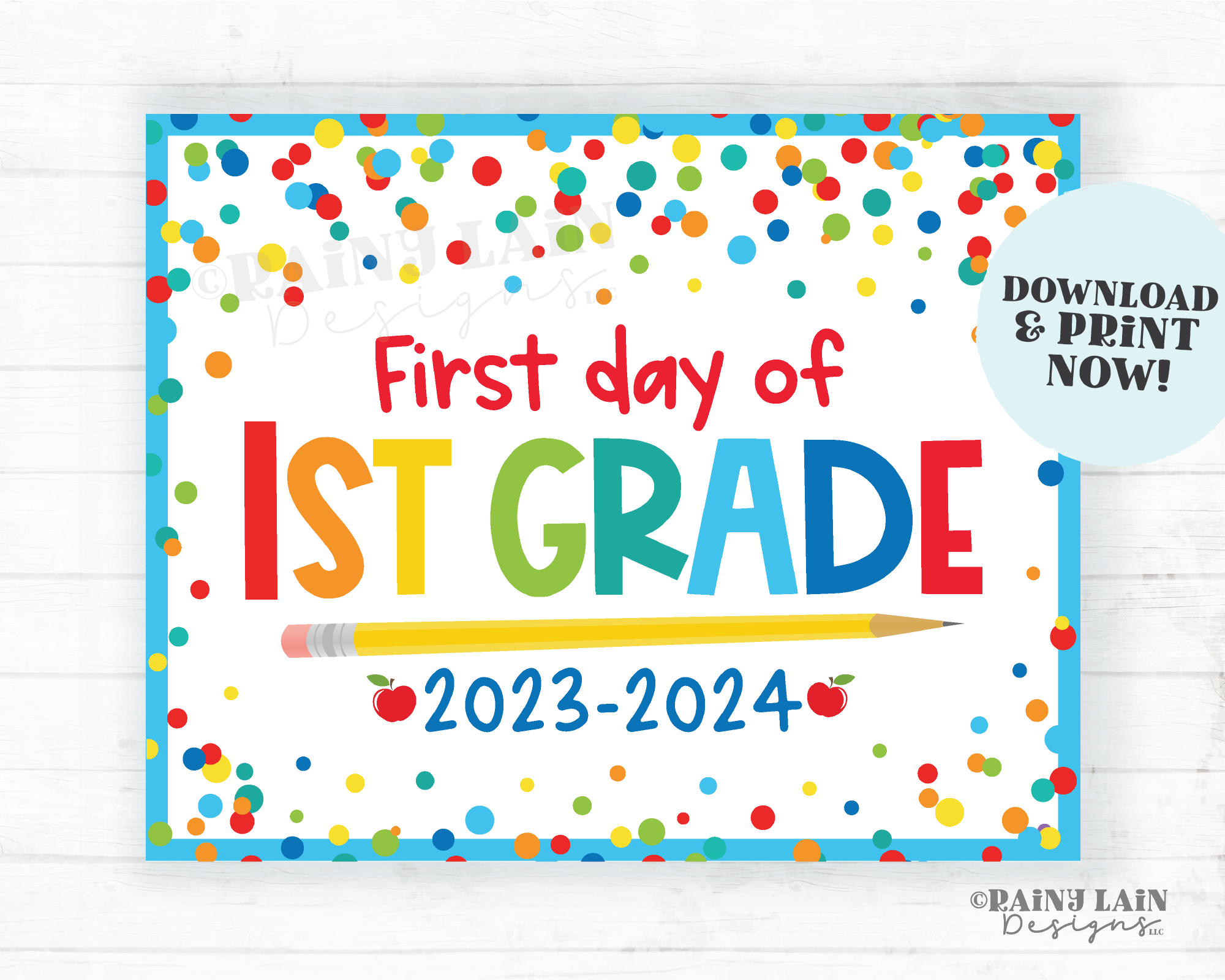 First day of 1st Grade Sign Back to School Printable 1st day of First School Picture Photo Prop Instant Download Blue Confetti 2023-2024