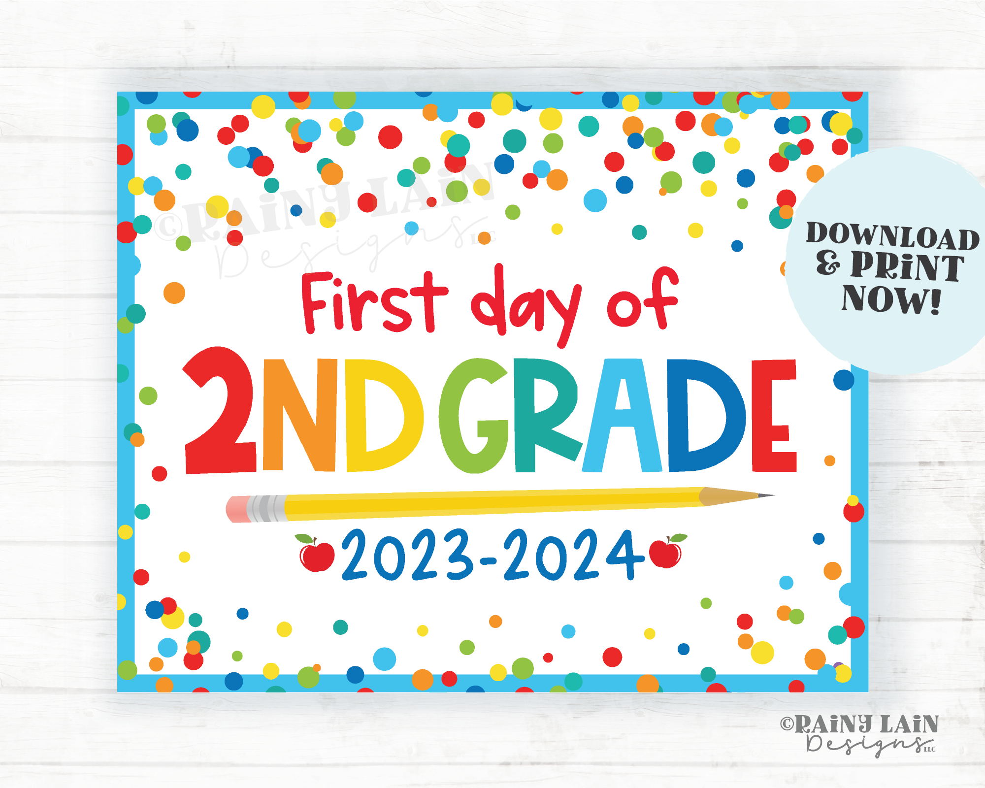 First day of 2nd Grade Sign Back to School Printable 1st day of Second School Picture Photo Prop Instant Download Blue Confetti 2023-2024