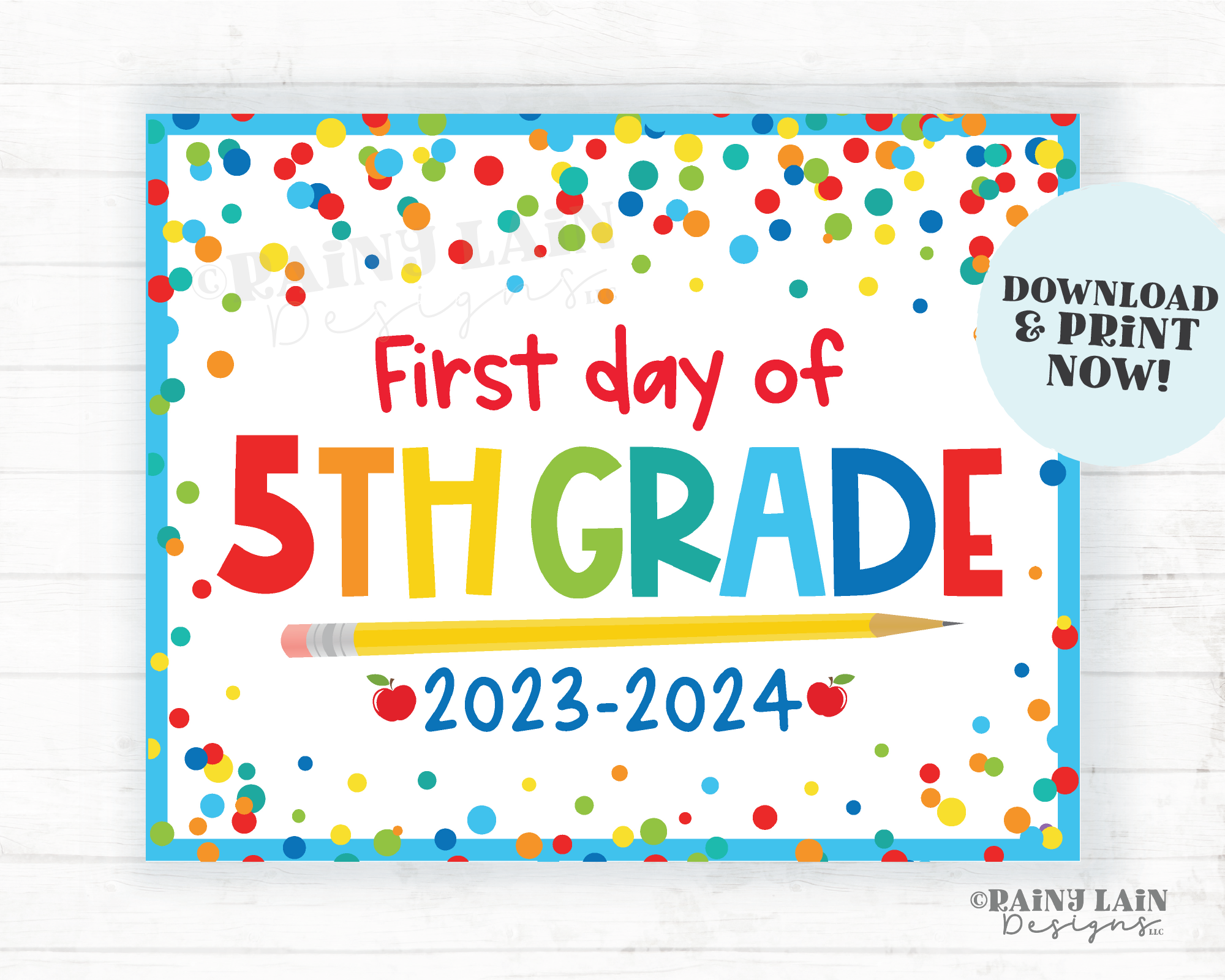 First day of 5th Grade Sign Back to School Printable 1st day of Fifth School Picture Photo Prop Instant Download Blue Confetti 2023-2024