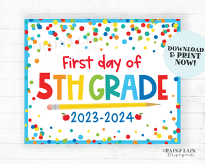 First day of 5th Grade Sign Back to School Printable 1st day of Fifth School Picture Photo Prop Instant Download Blue Confetti 2023-2024