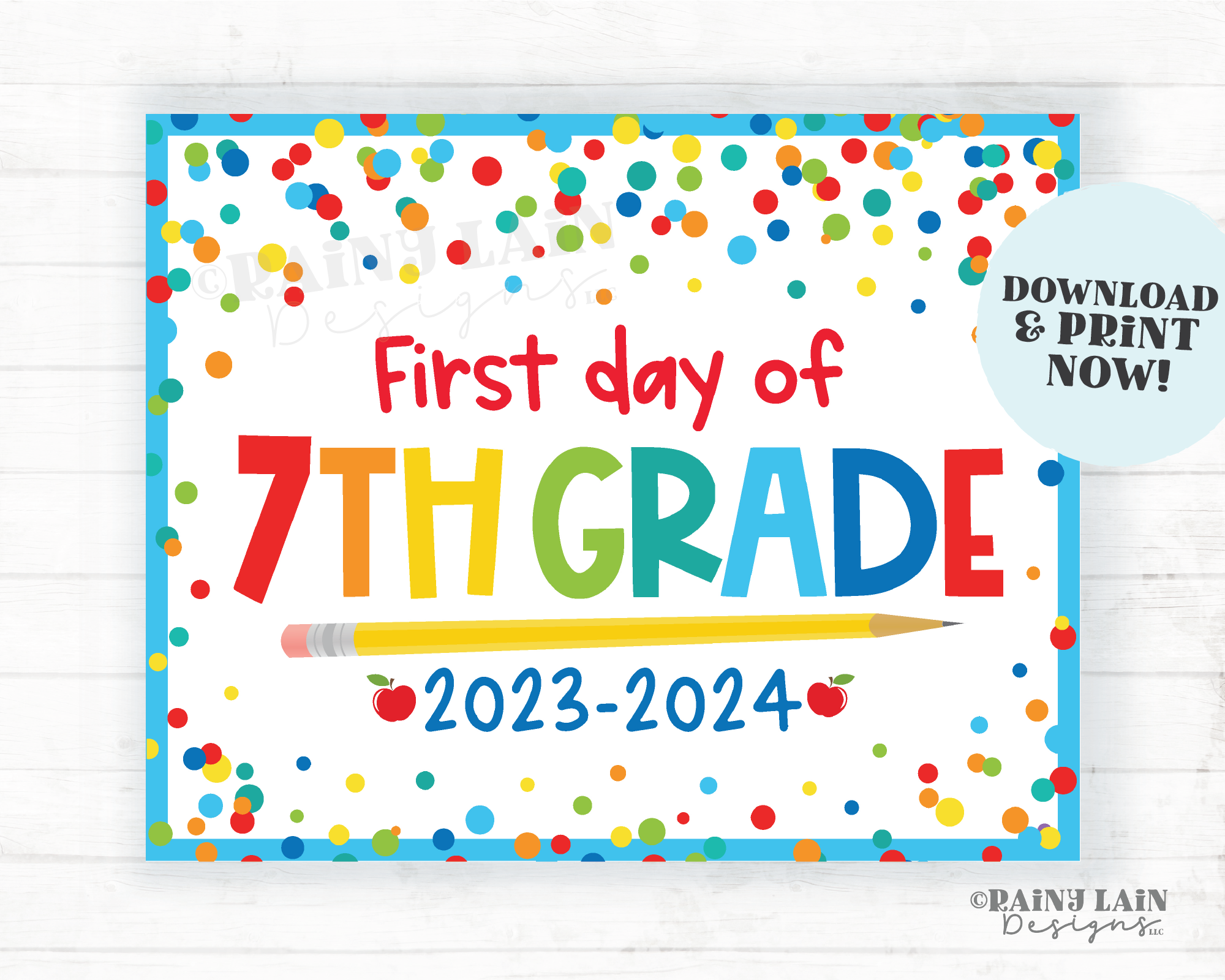 First day of 7th Grade Sign Back to School Printable 1st day of Seventh School Picture Photo Prop Instant Download Blue Confetti 2023-2024