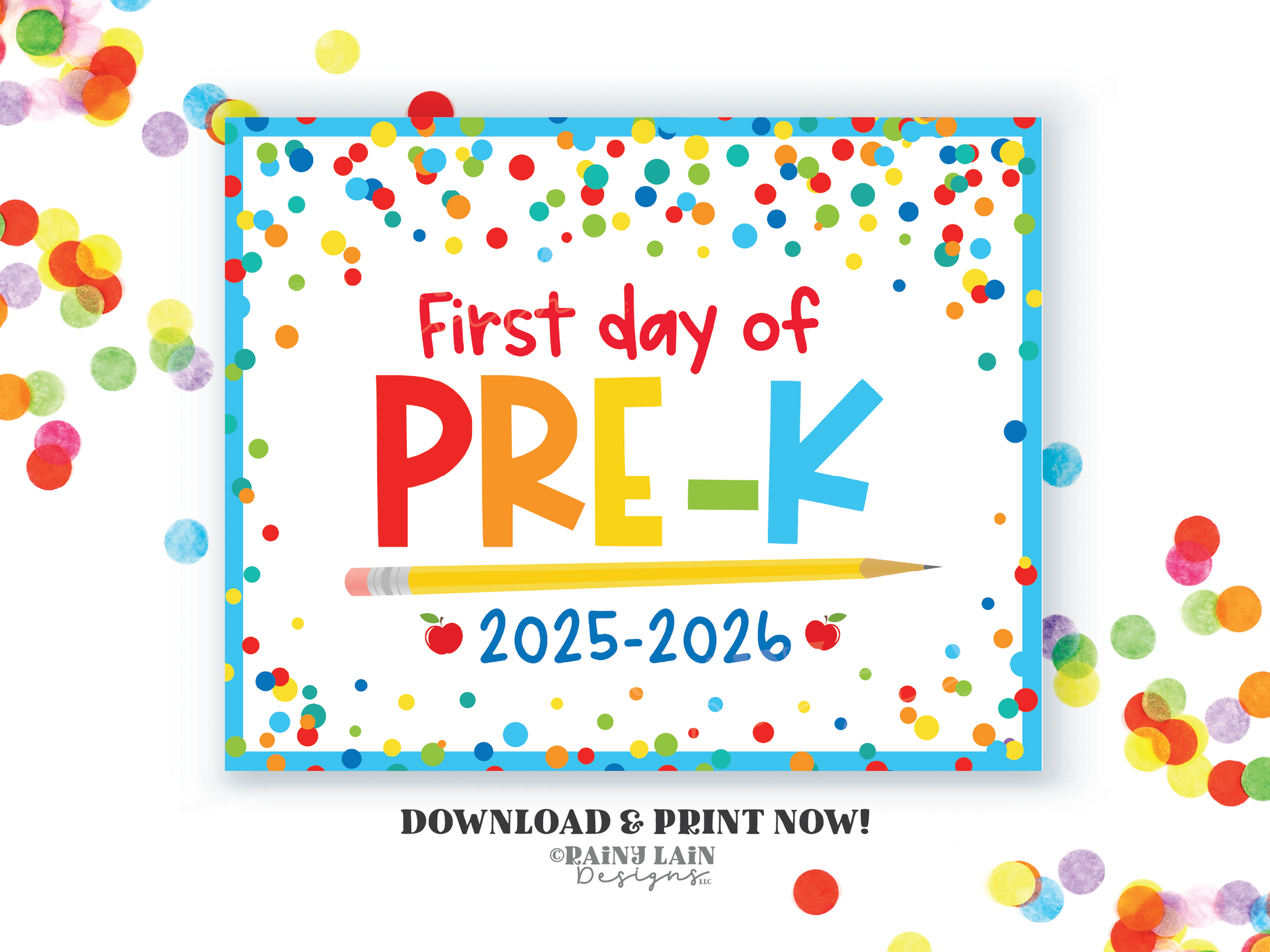 First day of Pre-K Sign Back to School Printable 1st day of Pre Kindergarten PreK School Picture Photo Prop Instant Blue Confetti