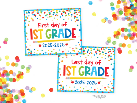 First and Last Day of 1st grade Sign Set 1st Day of First Grade Printable Back to School Picture Photo Prop Blue Confetti Bundle Instant