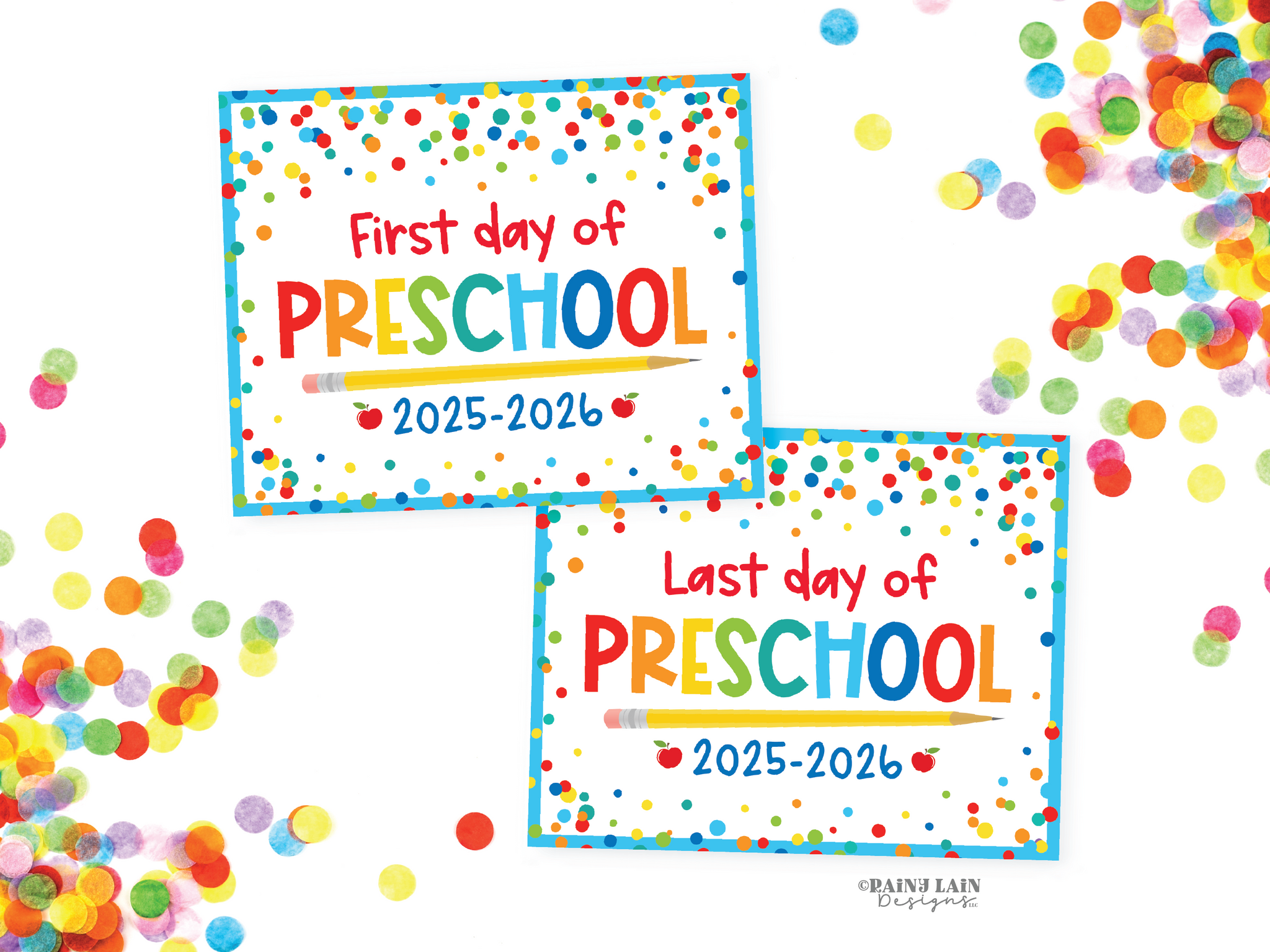 First and Last Day of Preschool Sign Set 1st Day of Pre School Printable Back to School Picture Photo Prop Blue Confetti Bundle Instant