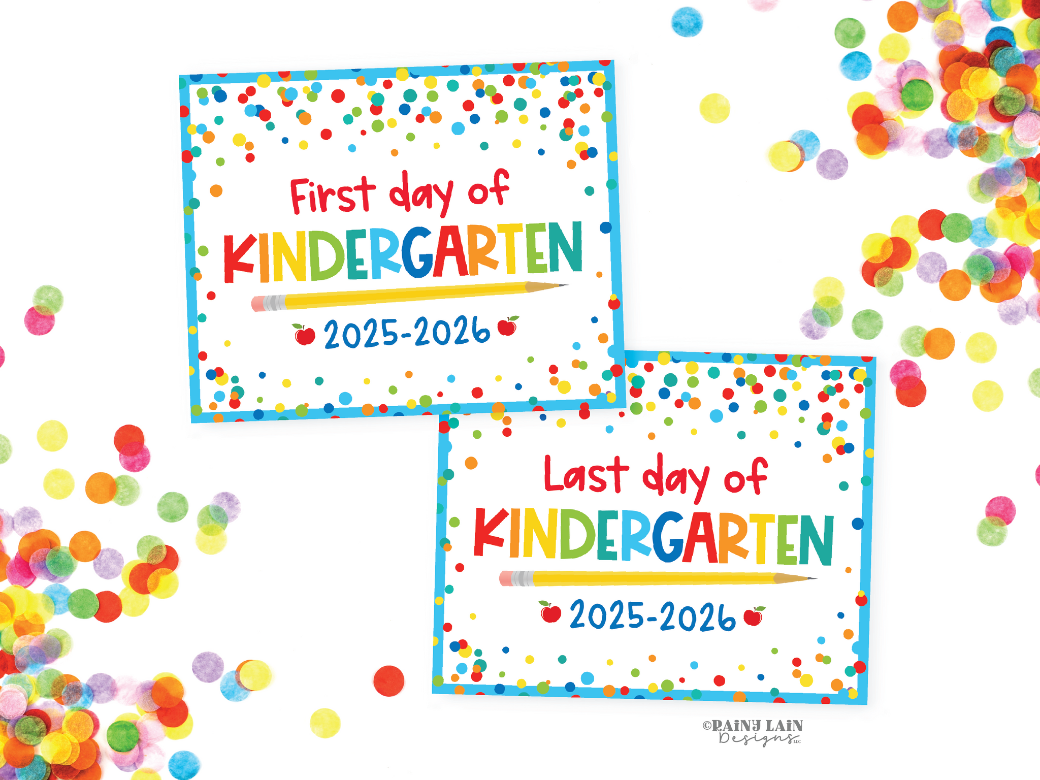 First and Last Day of Kindergarten Sign Set 1st Day of Kinder Printable Back to School Picture Photo Prop Blue Confetti Bundle Instant