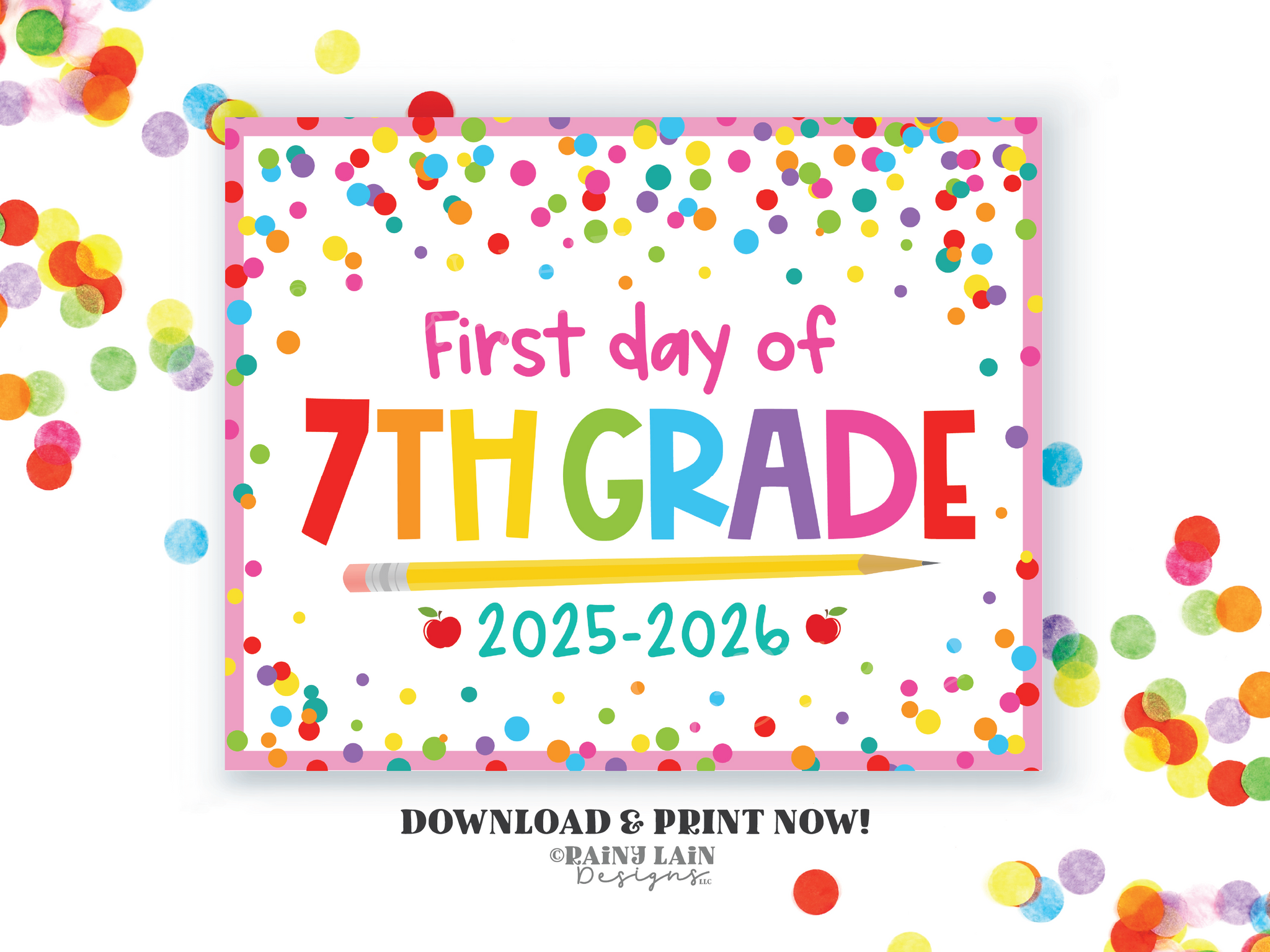 First Day of 7th Grade Sign, Downloadable Back to School Picture Sign, 1st Day of School, Homeschool, Photo Frame, 2025-2026 Sign