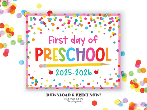 First Day of Preschool Sign, Downloadable Back to School Picture Sign, 1st Day of School, Homeschool, Photo Frame, 2025-2026