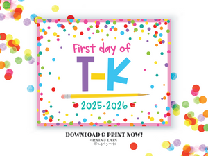 First Day of TK Sign, Downloadable Back to School Picture Sign, 1st Day of School, Homeschool, Photo Frame, 2025-2026