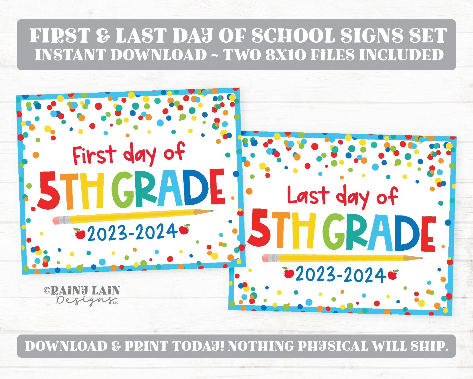 First and Last Day of 5th grade Sign Set 1st Day of Fifth Grade Printable Back to School Picture Photo Prop Blue Confetti Bundle Instant