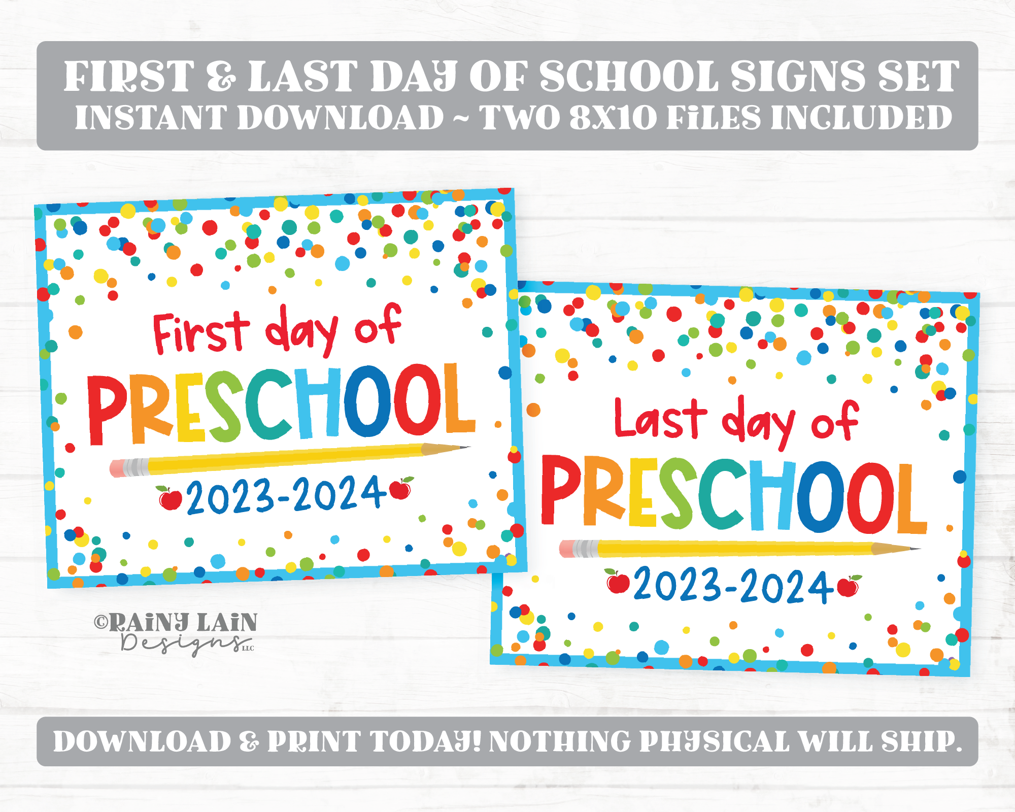 First and Last Day of Preschool Sign Set 1st Day of Pre School Printable Back to School Picture Photo Prop Blue Confetti Bundle Instant