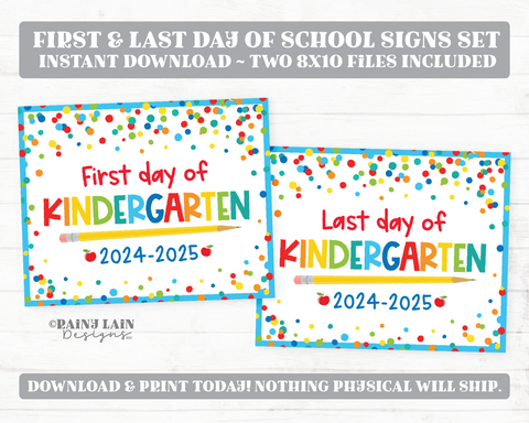 First and Last Day of Kindergarten Sign Set 1st Day of Kinder Printable Back to School Picture Photo Prop Blue Confetti Bundle Instant
