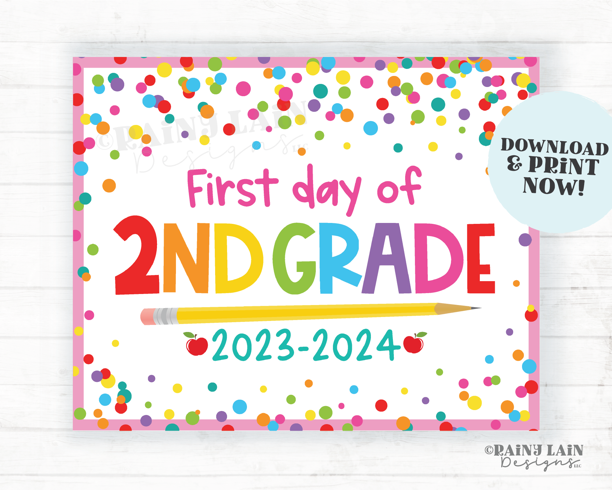 First day of school Sign 1st day of 2nd grade Second grade Back to School Picture Photo Prop Printable, Confetti 2023-2024