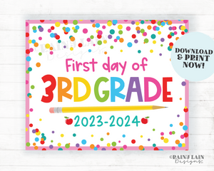 First day of school Sign 1st day of 3rd grade Third grade Back to School Picture Photo Prop Printable Confetti 2023-2024