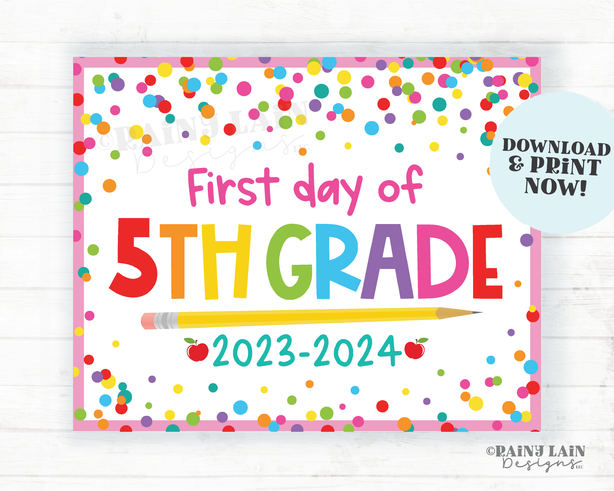 First day of school Sign 1st day of 5th grade Fifth grade Back to School Picture Photo Prop Printable Confetti 2023-2024