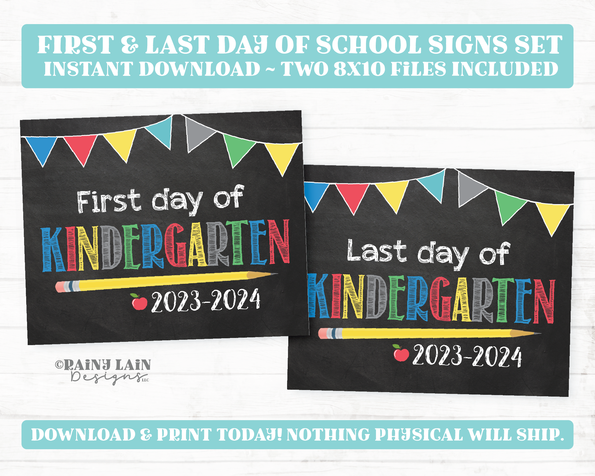 First and Last Day of Kindergarten Sign Set 1st Day and Last Day of Kinder Back to School Chalkboard Printable First Day of School