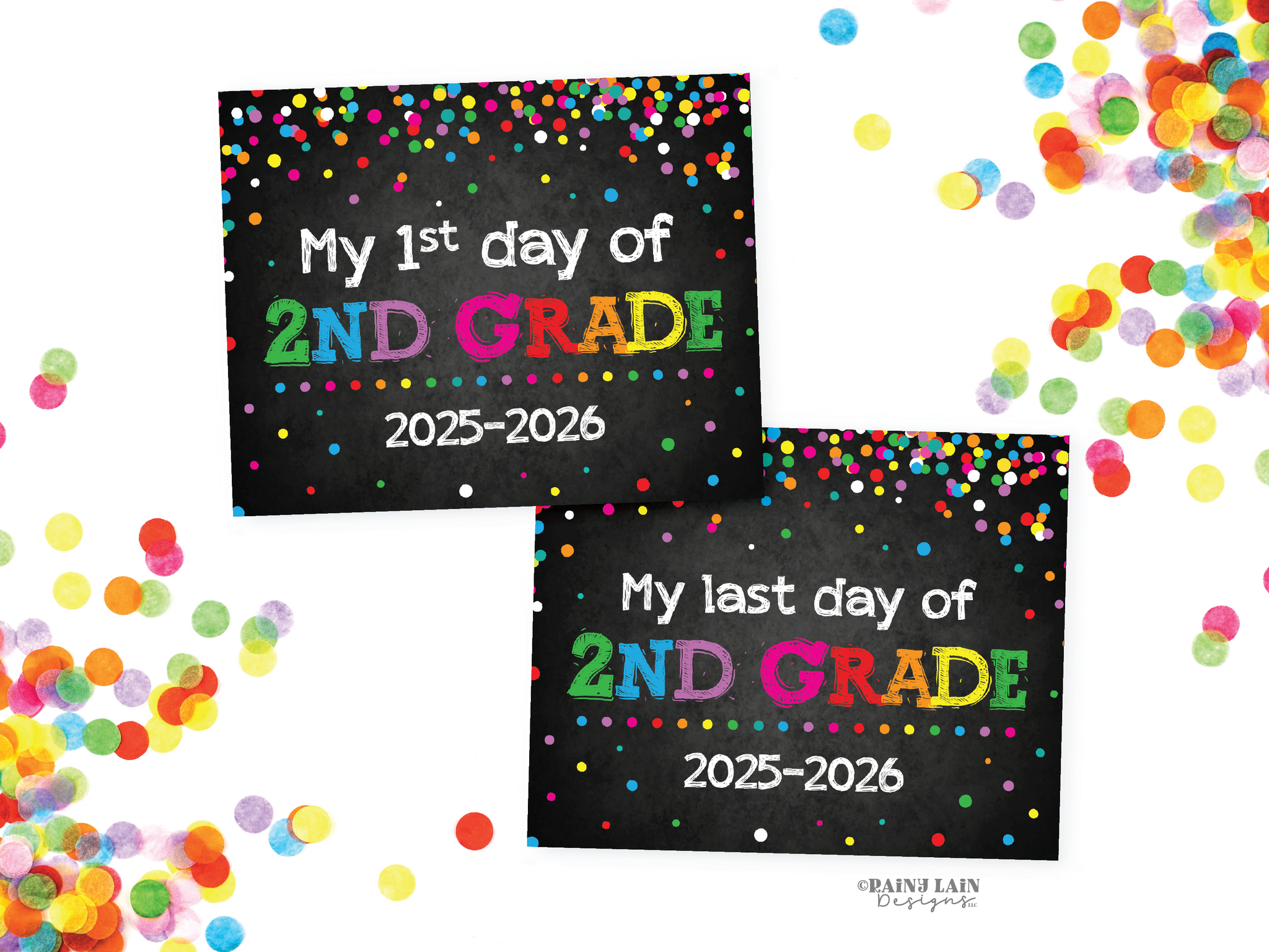 First and Last Day of 2nd Grade Sign Set Second Grade Back to School Chalkboard Printable First Day of School 1st Day Last Day Confetti