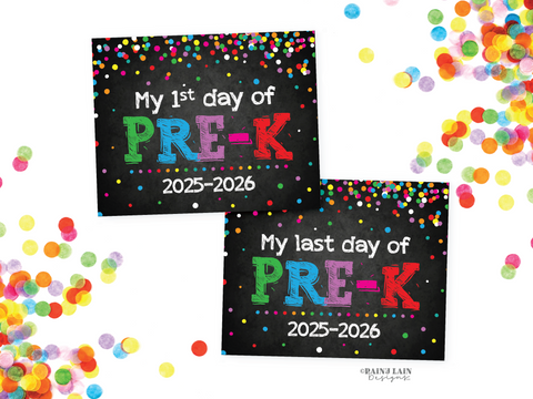 First and Last Day of Pre-K Sign Set Back to School Chalkboard Printable First Day of School 1st Day Pre-K Last Day Confetti PreK