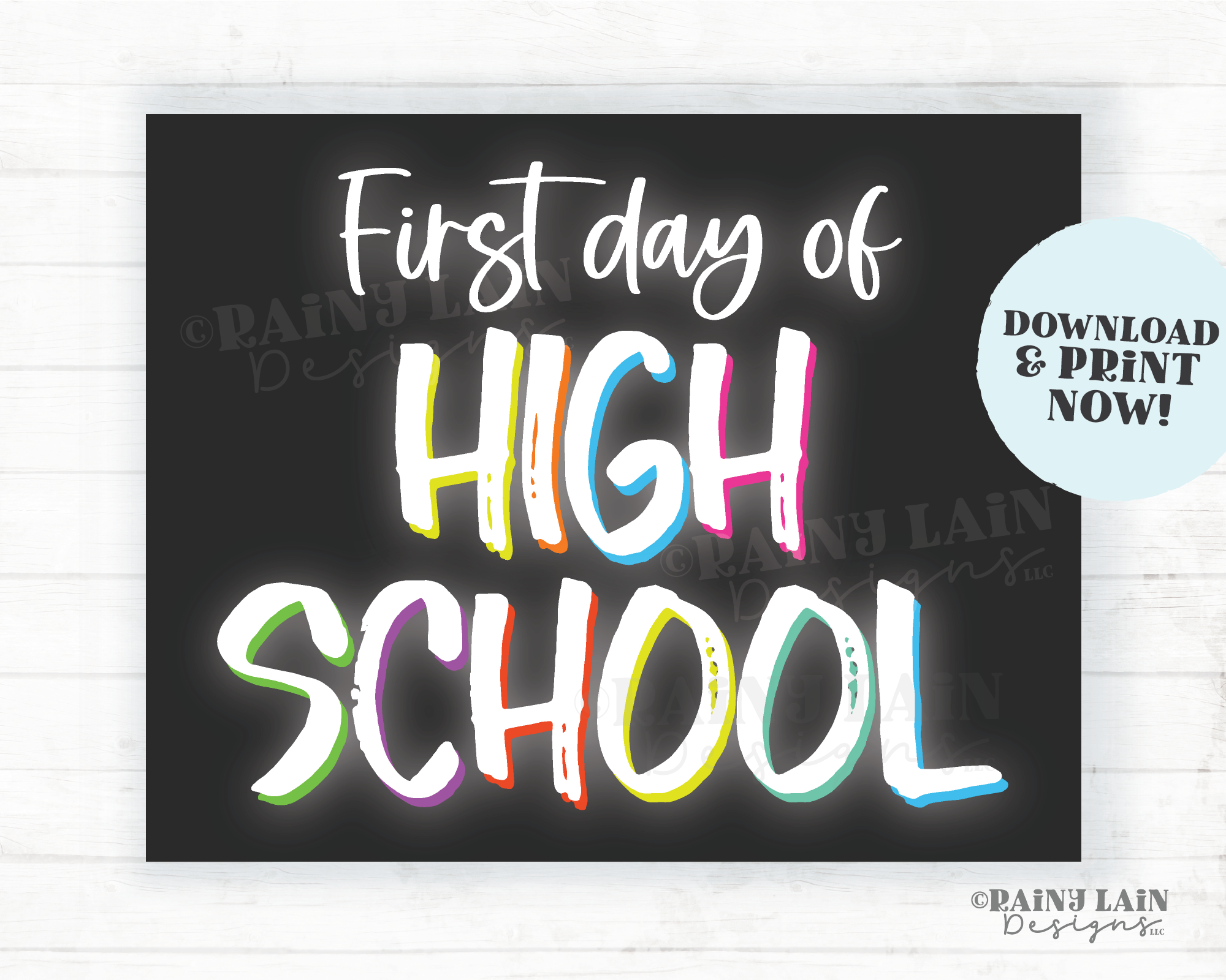 First day of High School Sign Neon Glow Colorful Simple Back to School Printable Chalkboard 1st day Picture Photo Prop Instant Download